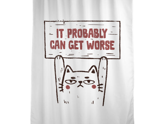 It Probably Can Get Worse