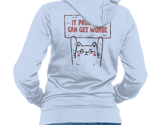 It Probably Can Get Worse