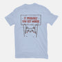It Probably Can Get Worse-Mens-Basic-Tee-koalastudio
