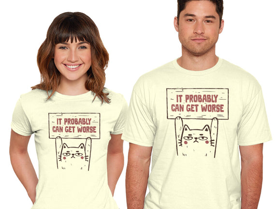 It Probably Can Get Worse