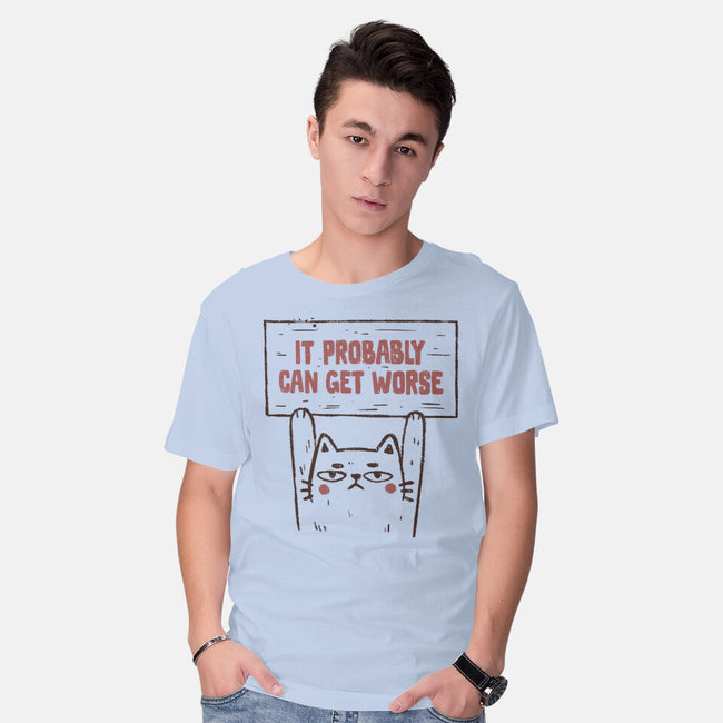 It Probably Can Get Worse-Mens-Basic-Tee-koalastudio