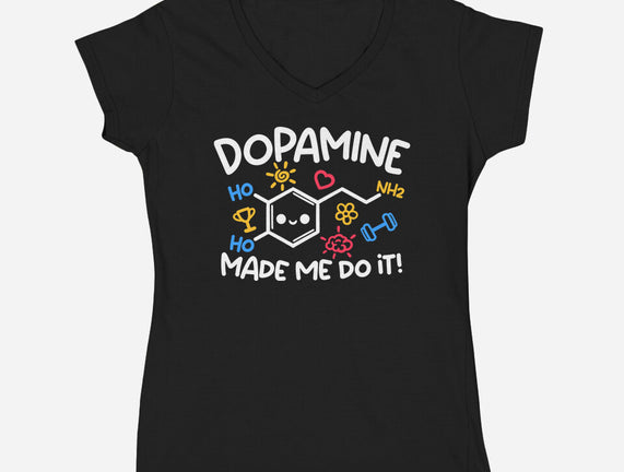 Dopamine Made Me Do It