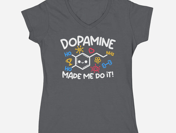 Dopamine Made Me Do It