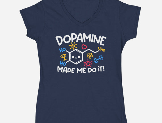 Dopamine Made Me Do It