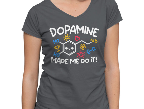 Dopamine Made Me Do It