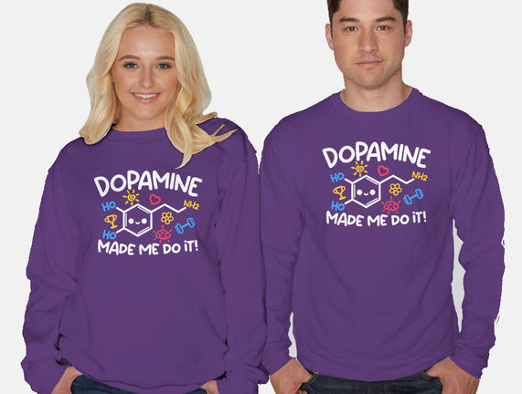 Dopamine Made Me Do It