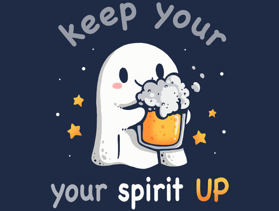 Keep Your Spirit Up