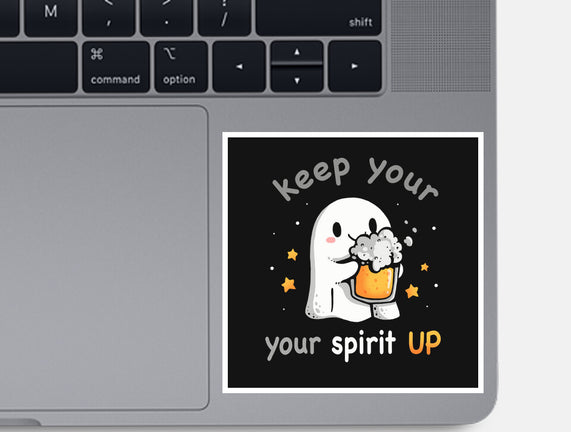 Keep Your Spirit Up