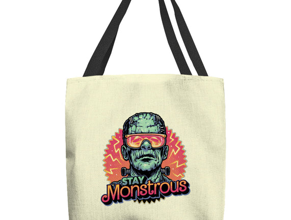 Stay Monstrous