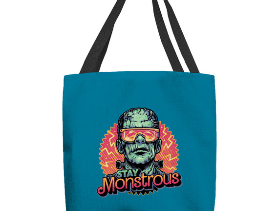 Stay Monstrous
