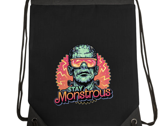 Stay Monstrous