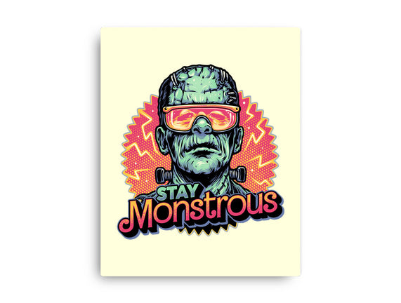 Stay Monstrous