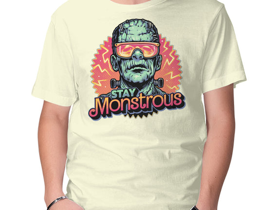 Stay Monstrous