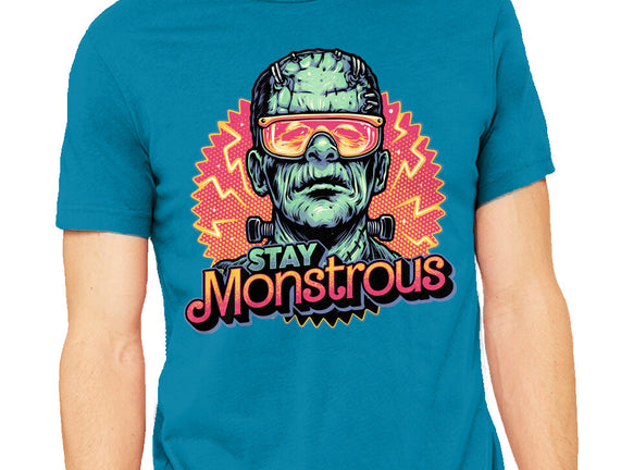 Stay Monstrous