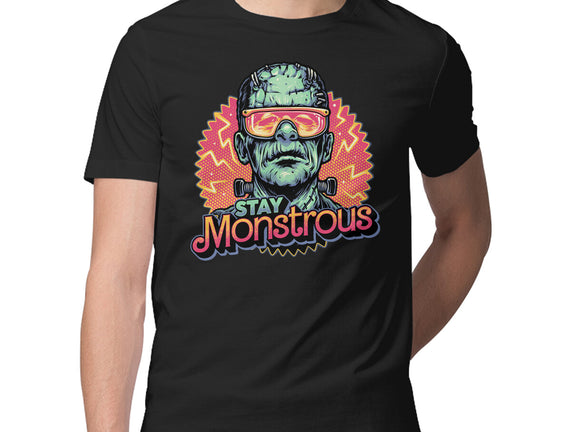 Stay Monstrous
