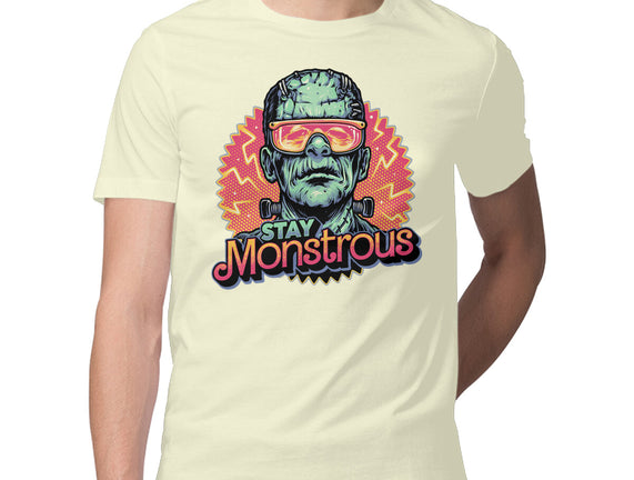 Stay Monstrous