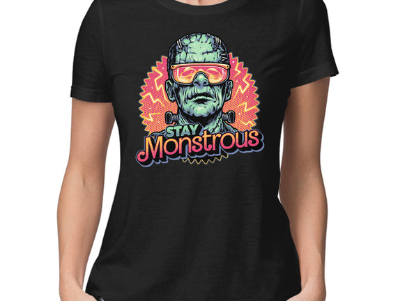 Stay Monstrous