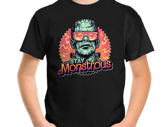 Stay Monstrous