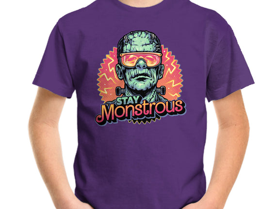 Stay Monstrous