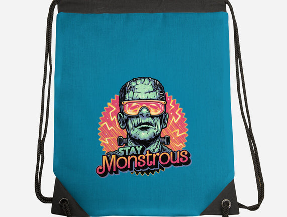 Stay Monstrous