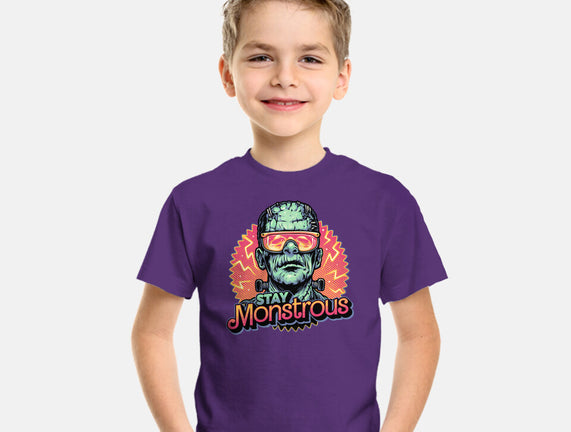 Stay Monstrous