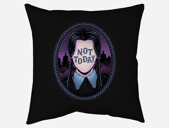 Not Today