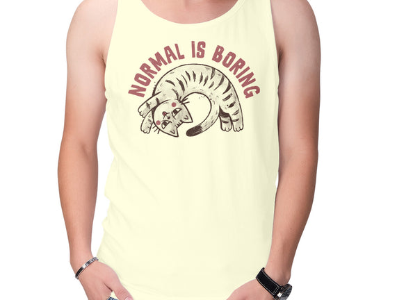 Normal Is So Boring