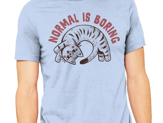 Normal Is So Boring