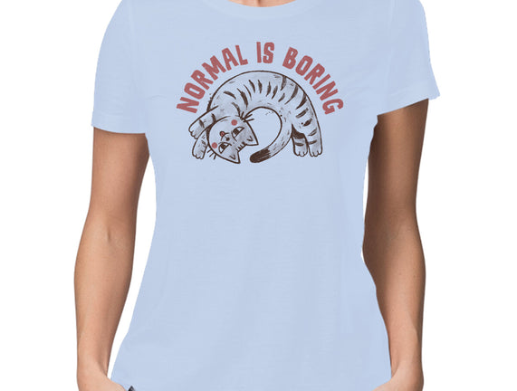 Normal Is So Boring
