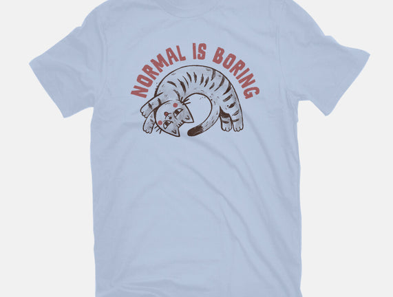 Normal Is So Boring