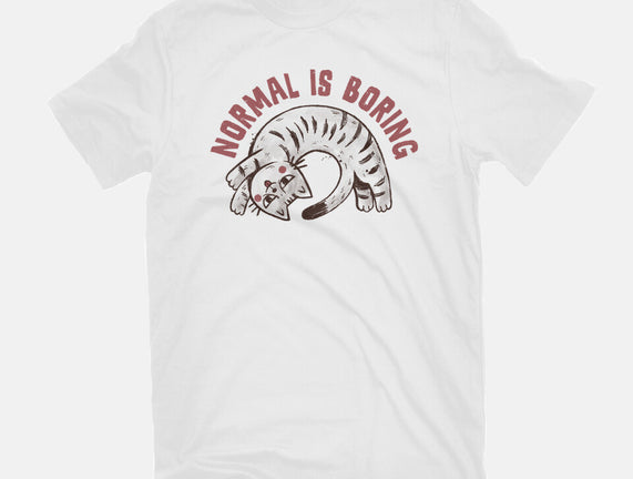 Normal Is So Boring