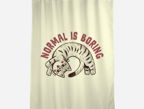 Normal Is So Boring
