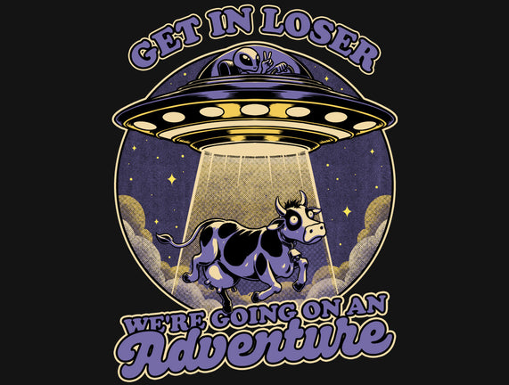 Cow Alien Get In Loser