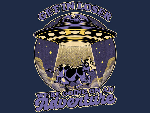 Cow Alien Get In Loser