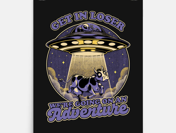 Cow Alien Get In Loser