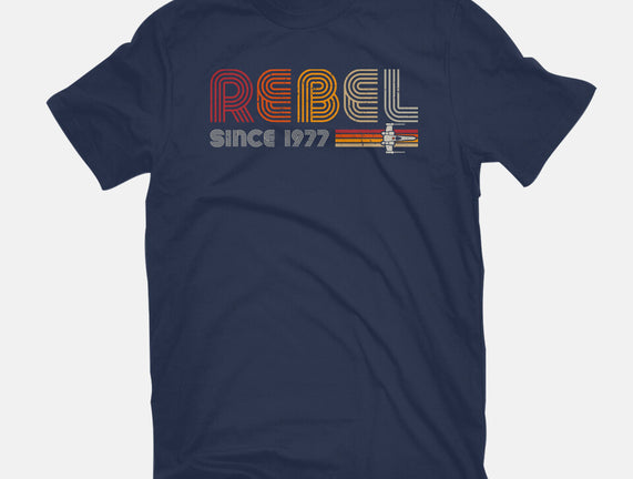 Rebel Since 1977
