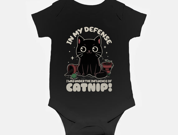 It's The Catnip's Fault