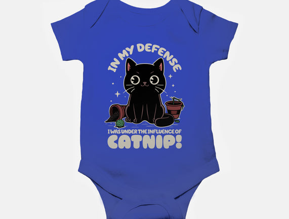 It's The Catnip's Fault