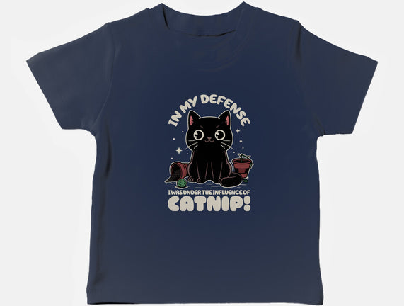 It's The Catnip's Fault