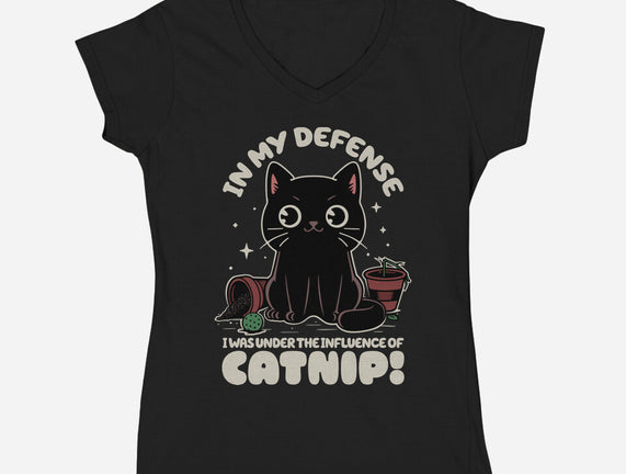 It's The Catnip's Fault