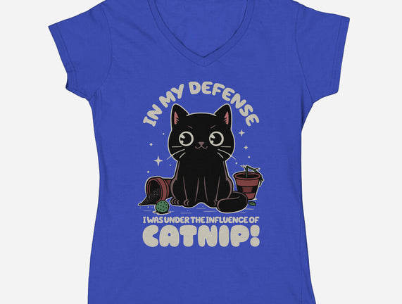 It's The Catnip's Fault