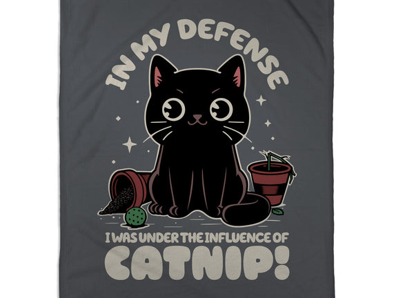 It's The Catnip's Fault