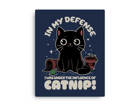 It's The Catnip's Fault