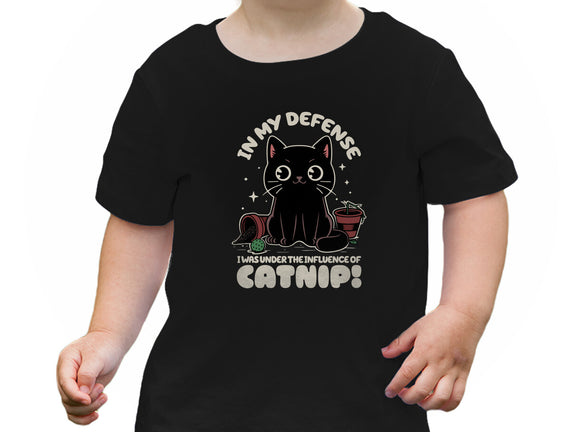 It's The Catnip's Fault