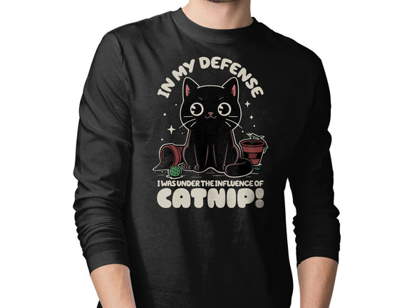 It's The Catnip's Fault