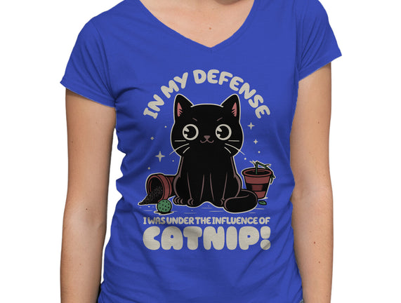 It's The Catnip's Fault