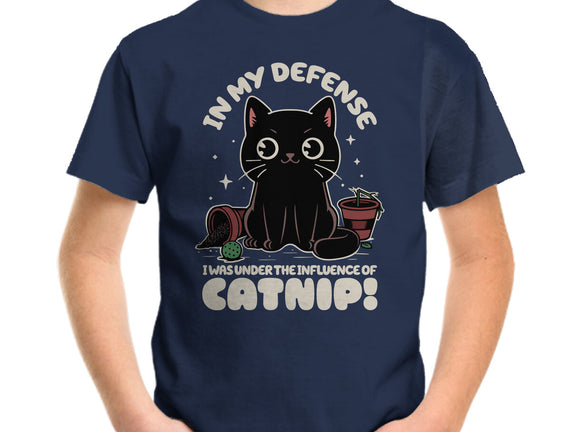 It's The Catnip's Fault