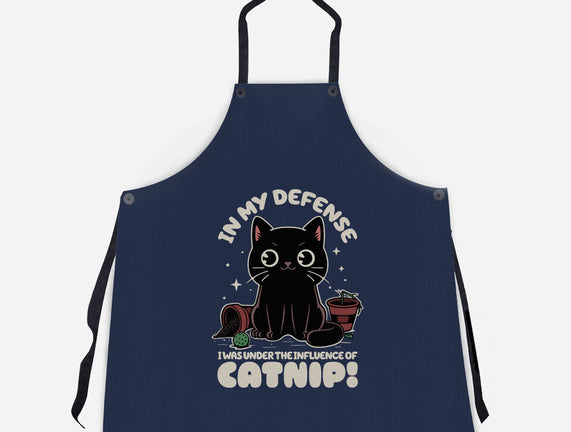 It's The Catnip's Fault
