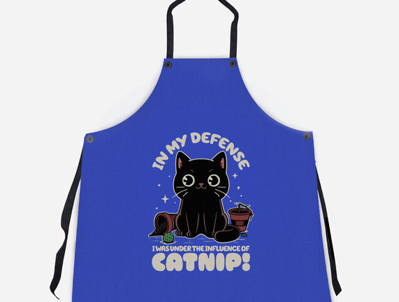 It's The Catnip's Fault