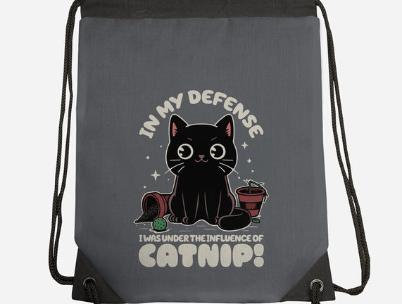 It's The Catnip's Fault